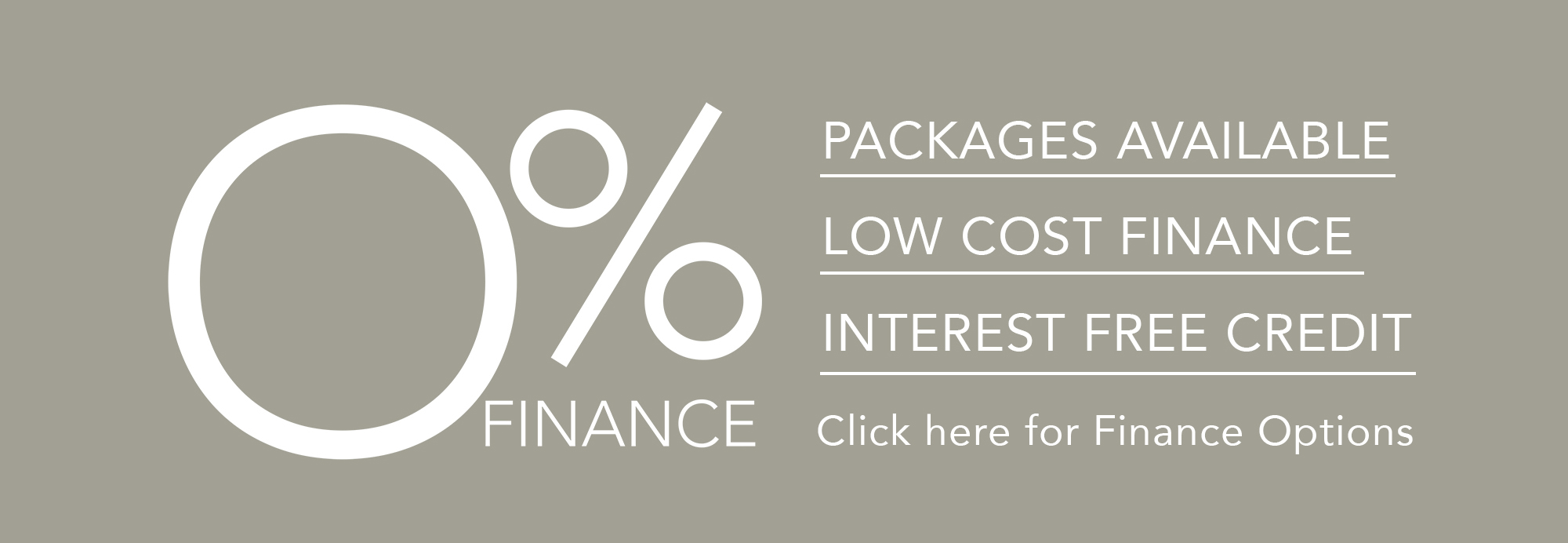 0% Finance Options Available - Click to find out more