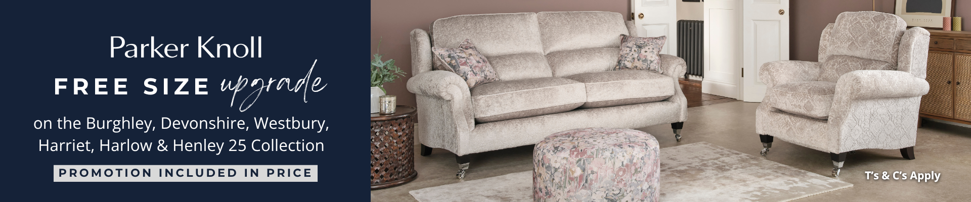 Free Size Upgrade Burghley, Devonshire, Westbury, Harriet, Harlow, Henley Collection Banner