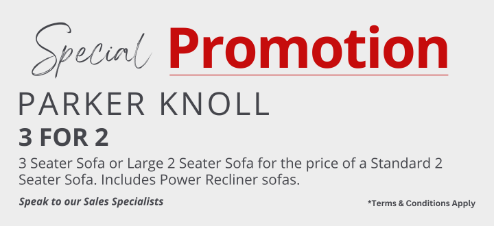 Parker Knoll 3 for 2 Product Banner 